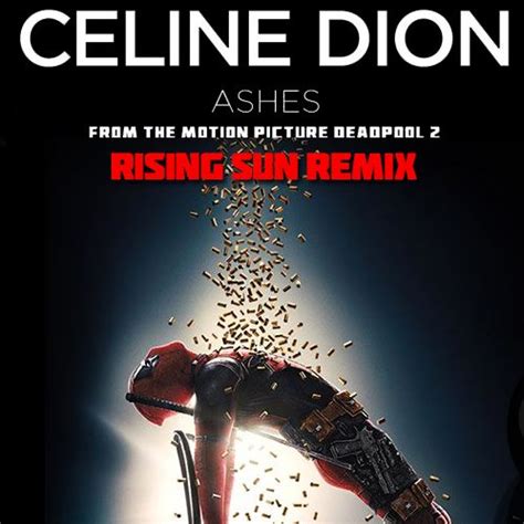 Записать исполнение караоке этой песни онлайн. Celine Dion - Ashes - Rising Sun Remix by RISINGSUNREMIX ...