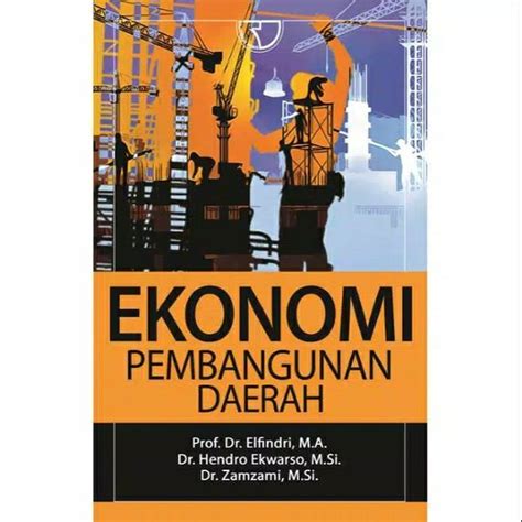 Jual Ekonomi Pembangunan Daerah Penerbit Rajawali Di Lapak Gogo Buku