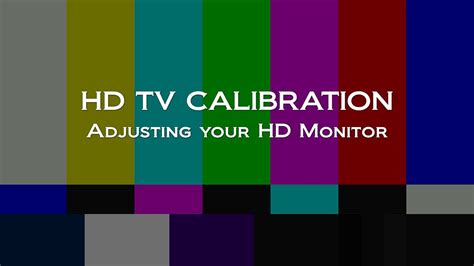 Hdtv Calibration In Under 10 Minutes Youtube