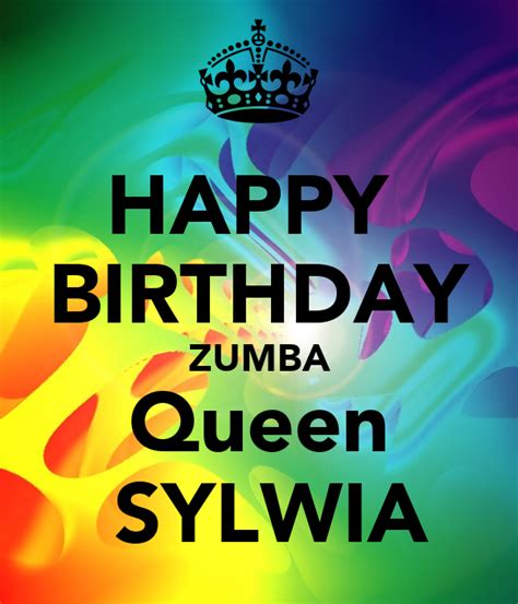 happy birthday zumba queen sylwia keep calm and carry on image generator