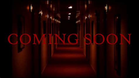 Going back to movie theaters. Coming Soon - Short Movie Horror (Announcement) - YouTube