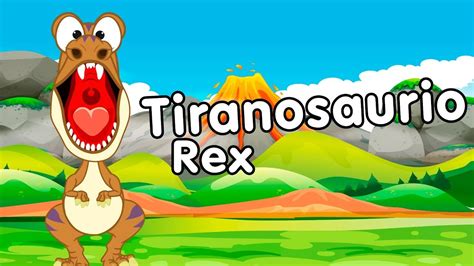 Tiranosaurio Rex Canciones Infantiles De Dinosaurios Proyectos De