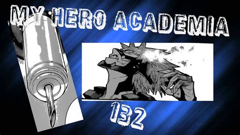 My Hero Academia Chapter 132 Live Reactionreview Quirk Stealing Dart