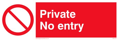 Private No Entry From Safety Sign Supplies