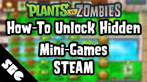 How To Unlock Removedhidden Mini Games In Plants Vs Zombies Steam