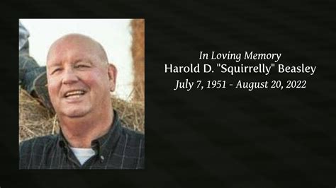 Harold D Squirrelly Beasley Tribute Video