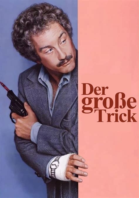 Der Große Trick Stream Jetzt Film Online Anschauen