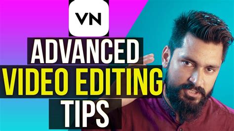 9 Advanced Editing Tips In Vn Video Editor Phone Mein Editing Kro
