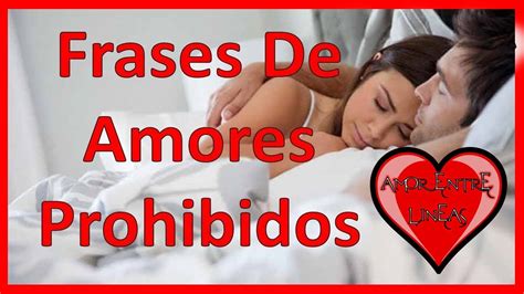 Único Imagenes De Amores Prohibidos Con Frases Mejor Casa Sobre Frases de Amor en Imágenes HD