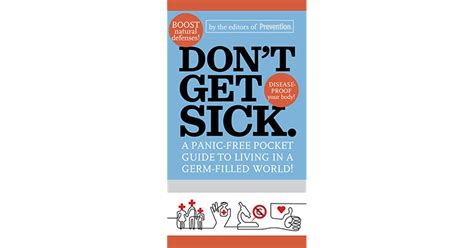 Dont Get Sick A Panic Free Pocket Guide To Living In A Germ Filled