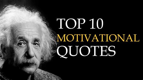 Here is a list of the top 100 motivational quotes to get you inspired for life. 🔴 Motivational Quotes - Top 10 Quotes on Motivation - YouTube