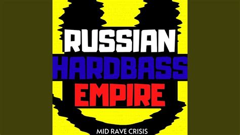Russian Hardbass Empire Youtube
