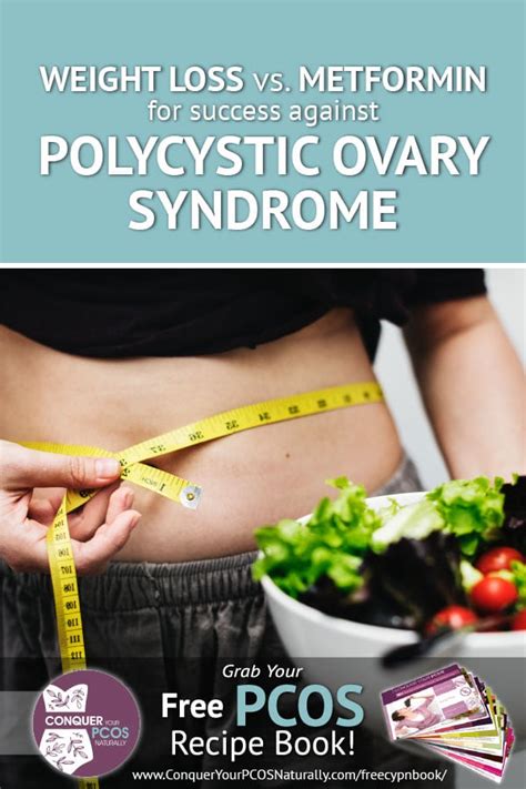 weight loss versus metformin for success against polycystic ovary syndrome pin conquer your