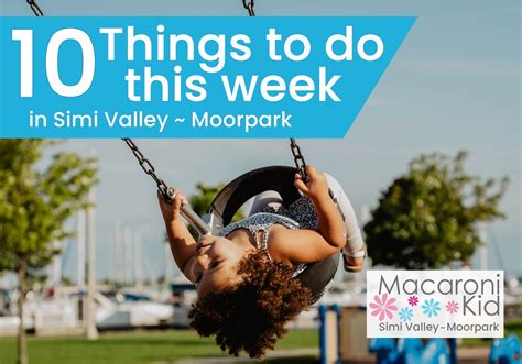 April 14 20 10 Things To Do This Week In Simi Valley Moorpark