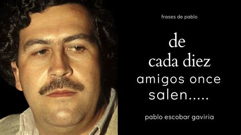 Pablo Escobar🌟top 40 Frases Más Populares De Pablo Escobar 🌟el Patron