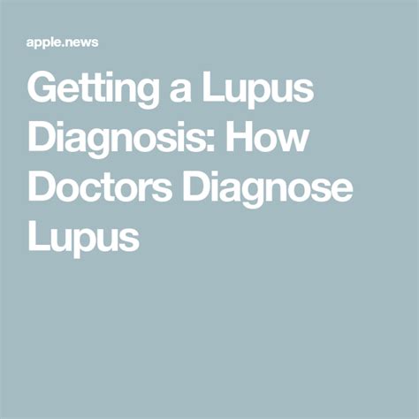 Getting A Lupus Diagnosis How Doctors Diagnose Lupus — Creakyjoints