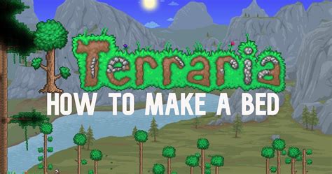 Terraria How To Make A Bed Thegamer