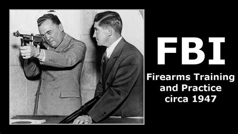 Fbi Firearms Training And Practice Circa 1947 Youtube