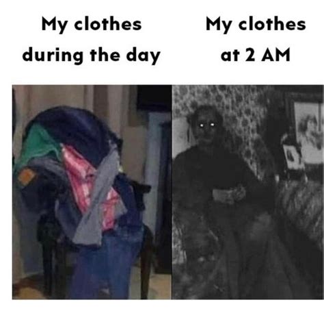 My Clothes During The Day Vs My Clothes At 2am Meme Subido Por
