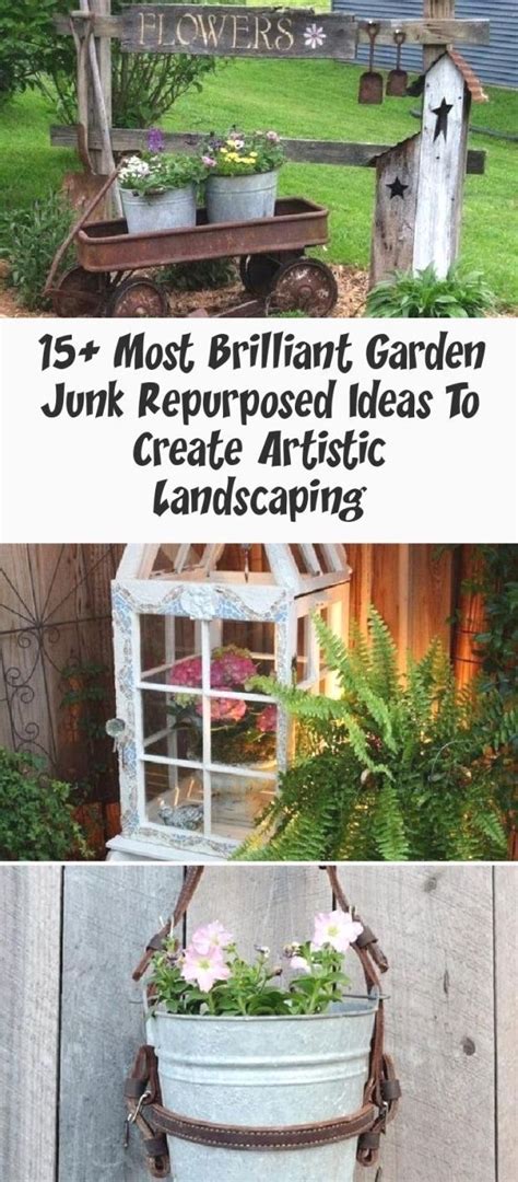 15 Most Brilliant Garden Junk Repurposed Ideas To Create Artistic