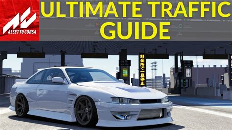Ultimate Traffic Guide Including New Shutoku Layout Traffic Assetto
