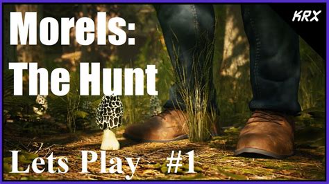 Morels The Hunt Gameplay Lets Play Commentary Thoughts And