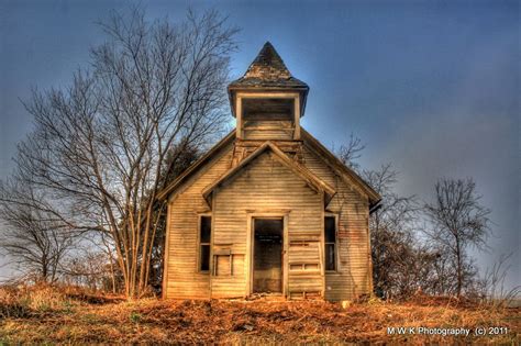 Old School House In Kentucky Old School House Abandoned Churches