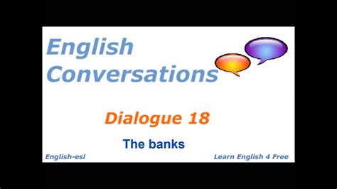 English Conversations Dialogue 18 The Banks Youtube