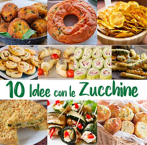 Abbiamo selezionato per te in questa categoria le migliori ricette facili in cui ti proponiamo ricette gustose e semplici da realizzare pensate per darti una mano in. 10 Idee Facili e Veloci con le Zucchine | Ricette, Ricette ...