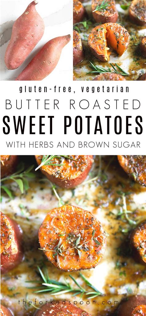 Savory Butter Roasted Sweet Potatoes With Brown Sugar The Forked Spoon
