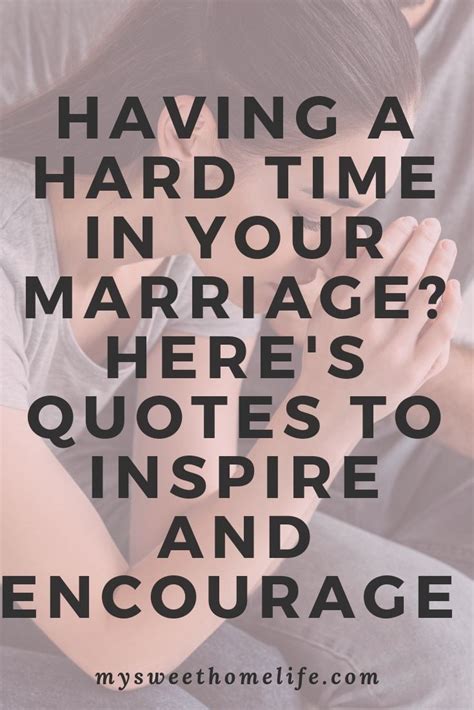 Struggling Marriage Quotes To Inspire And Encourage Troubled Marriage Quotes Marriage Quotes