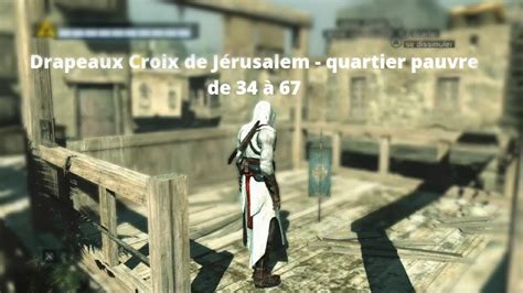 Bonus Assassins Creed 1 Drapeaux de Jérusalem quartier pauvre 34 67