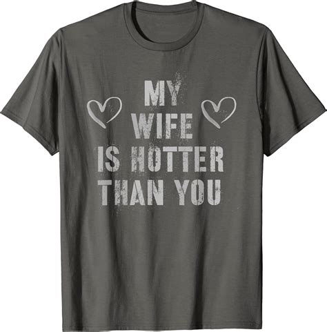My Wife Is Hotter Than You Funny Partner Ex Gf Distancer T