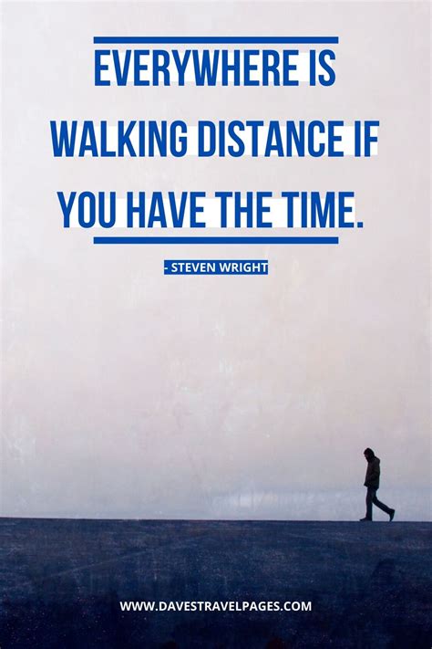Walking Quotes Inspirational Quotes On Walking And Hiking
