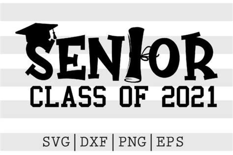 Senior Class Of 2021 Svg Graphic By Spoonyprint · Creative Fabrica
