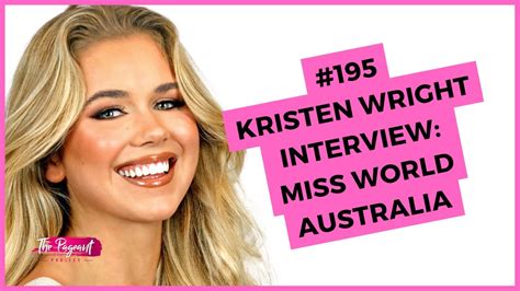 195 Kristen Wright Interview Miss World Australia 🥇 Own That Crown