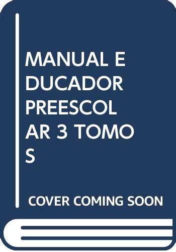 9788434225145 Manual De Educador Preescolar 843422514x Abebooks