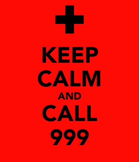 Keep Calm And Call 999 Poster Connor Keep Calm O Matic