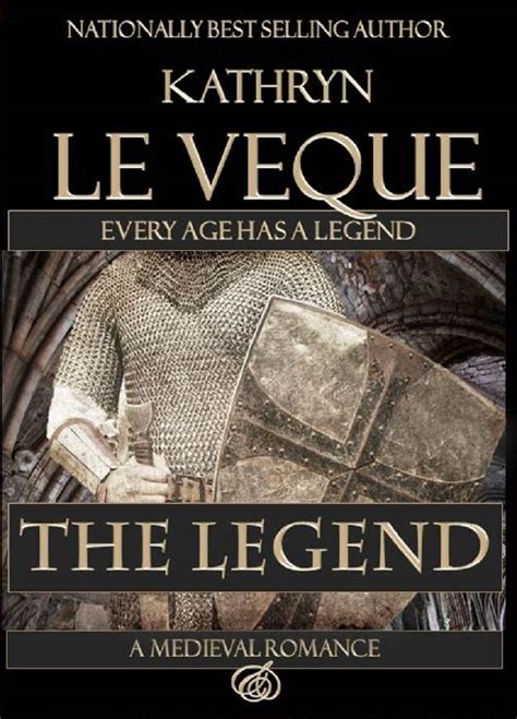 The Legend Kindle Edition By Kathryn Le Veque Romance Kindle Ebooks