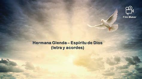 Espíritu De Dios Hermana Glenda Youtube