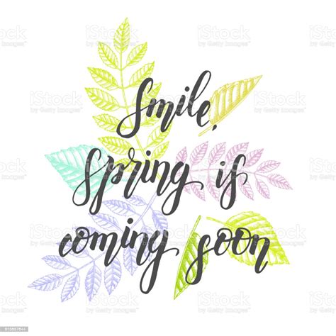 Hand Drawn Lettering Phrase Smile Spring Is Coming Soon Floral Spring