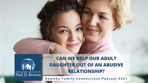 can we help our adult daughter out of an abusive relationship neil d brown lcsw