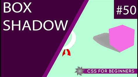 Css Tutorial For Beginners Box Shadow Youtube