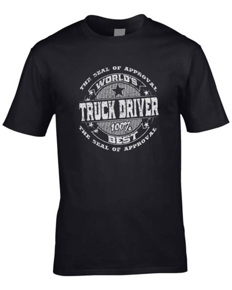 Truck Driver Mens T Shirt Best World Lorry Long Distance Hgv Driving Job Work Ebay