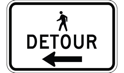 Detour With Pedestrian Symbol Construction Sign Treetop Products