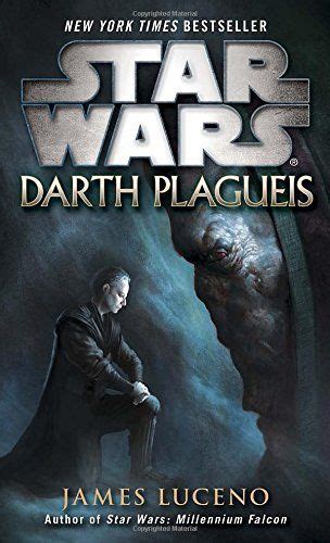 Darth plagueis is a fictional character in the star wars franchise. Star Wars: Darth Plagueis (Star Wars - Legends) by James ...