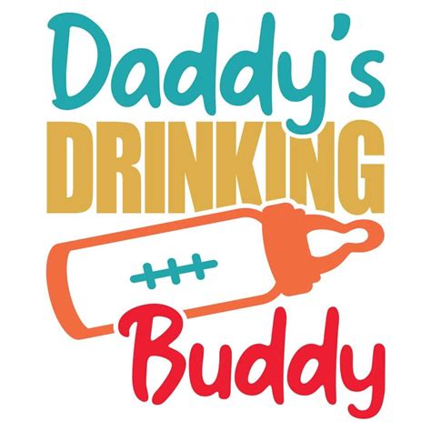 Daddys Drinking Buddy Fathers Day Baby Shower Svg
