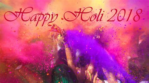 Happy Holi 2018 Wallpaper Hd Wallpapers Wallpapers Download High