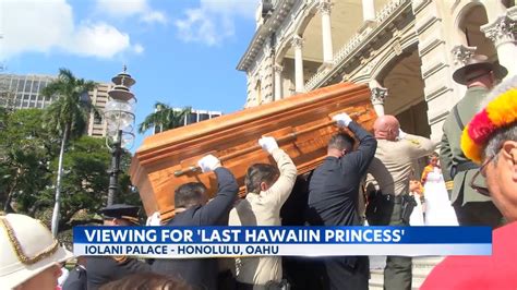 A Somber Day At Viewing For Last Hawaiian Princess Abigail Kawananakoa Youtube