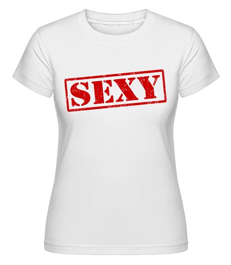 Sexy Sign Shirtinator Women S T Shirt Shirtinator